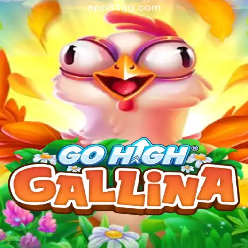 GoHighGallina: Revolutionizing Online Slots on 81GG.com Platform