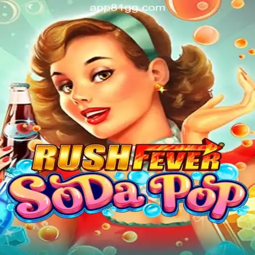 RushFeverSodaPop: Revolutionizing the Online Slots Scene on 81GG.com Platform